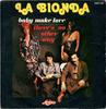 7-дюймовая пластинка LA BIONDA Baby Make Love Theres No Other W 2097235 Les Disques Mot 1978 Франция Танцевальная Электроника Б/у