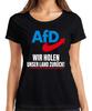 AfD We Bring Back Our Country Patriot Statement Sarcasm Pride Ladies T-Shirt