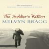 The Soldiers Return by Melvyn Bragg Paperback Book 9780340751015