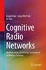 The Cognitive Radio Networks : Medium Access Control for Coexistence of Wireless Systems Book