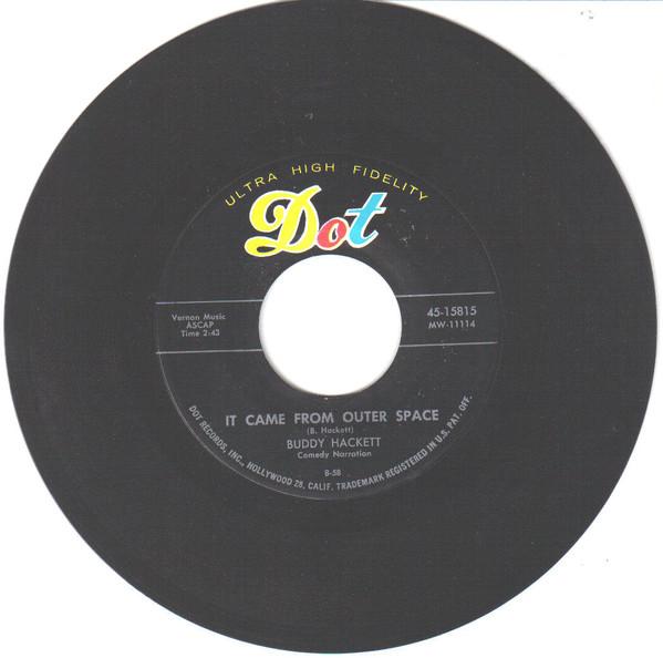 7-дюймовая пластинка BUDDY HACKETT - It Came From Outer Space 4515815 Dot Records 1958 США Музыка Другое Б/у