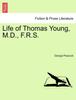 Книга Life of Thomas Young, M.D., F.R.S.