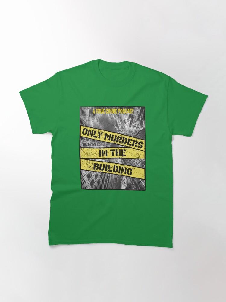 Only Murders In The Building (3) Classic T-Shirt