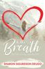 Книга Take a Breath : The Path To Living Your Best Life
