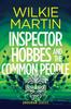 Книга Inspector Hobbes And The Common People Cozy Crime Fantasy Large Print 5 Unh by Wilkie Martin - Paperback