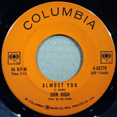 7-дюймовая пластинка DON HIGH - Almost You / Misery Loves Company 443779 COLUMBIA Канада Соул/Фанк Б/У