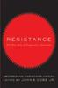 Книга Resistance : The New Role of Progressive Christians