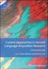 Книга Current Approaches In Second Language Acquisition Research : A Practical Guide