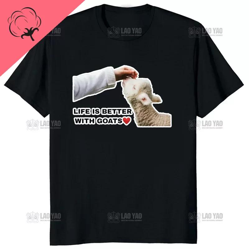 Life Is Better With Goats Unisex Graphic Tshirts Goat Lover TShirt Creative Hipster Gothic Male HipHop Cotton ShortSleev