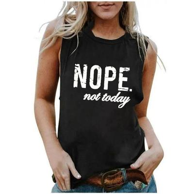 Женская летняя футболка без рукавов с принтом NOPE Not Today и круглым вырезом