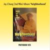 Jay Chang - Mini 2nd [Neighborhood] (Photobook Ver.) Release Date: 2024. 11.22