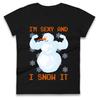 Im Sexy And I Snow  It Strong Snowman Christmas Womens T Shirt Mens Tops Tees Unisex