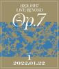 IDOLiSH7 LIVE BEYOND "Op.7" [Blu-ray ДЕНЬ 1]