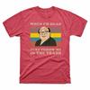 The In Frank Dead Tee Just Unisexs Me Reynolds Vintage I¡¯M When Trash Throw
