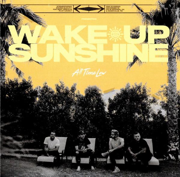 CD ALL TIME LOW Wake Up Sunshine 075678650055 FUELED BY RAME 2020 Европа Рок Б/у