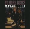 CD MASAKI UEDA - NO MORE BLUES AMS108 Japan Japanese Pop/Rock Used