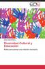 Книга Diversidad Cultural Y Educacion