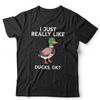 I Just Really Like Ducks OK Tshirt Unisex & Kids Short Sleeve Classic Fit Cotton Animal Lover Breathable Camisetas