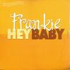 12inch Record FRANKIE - Hey Baby FB20015 Fully-Blown Rec 2001 US Dance & Electronica Used