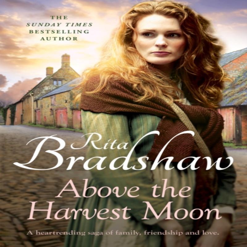 Above The Harvest Moon by Rita Bradshaw Paperback Book 9781035403141
