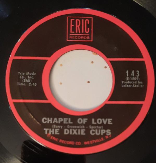 7-дюймовая пластинка DIXIE CUPS - Chapel Of Love / People Say 143 Eric Records 1988 США Рок Б/У