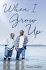 The When I Grow Up Book