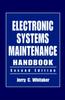 Книга Electronic Systems Maintenance Handbook