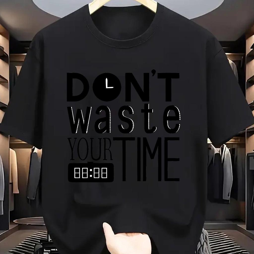 Dont Waste Your Time Motivational Clock Letter Print T Shirt Unisex Casual Streetwear Short Sleeve Inspirational Graphic Tee