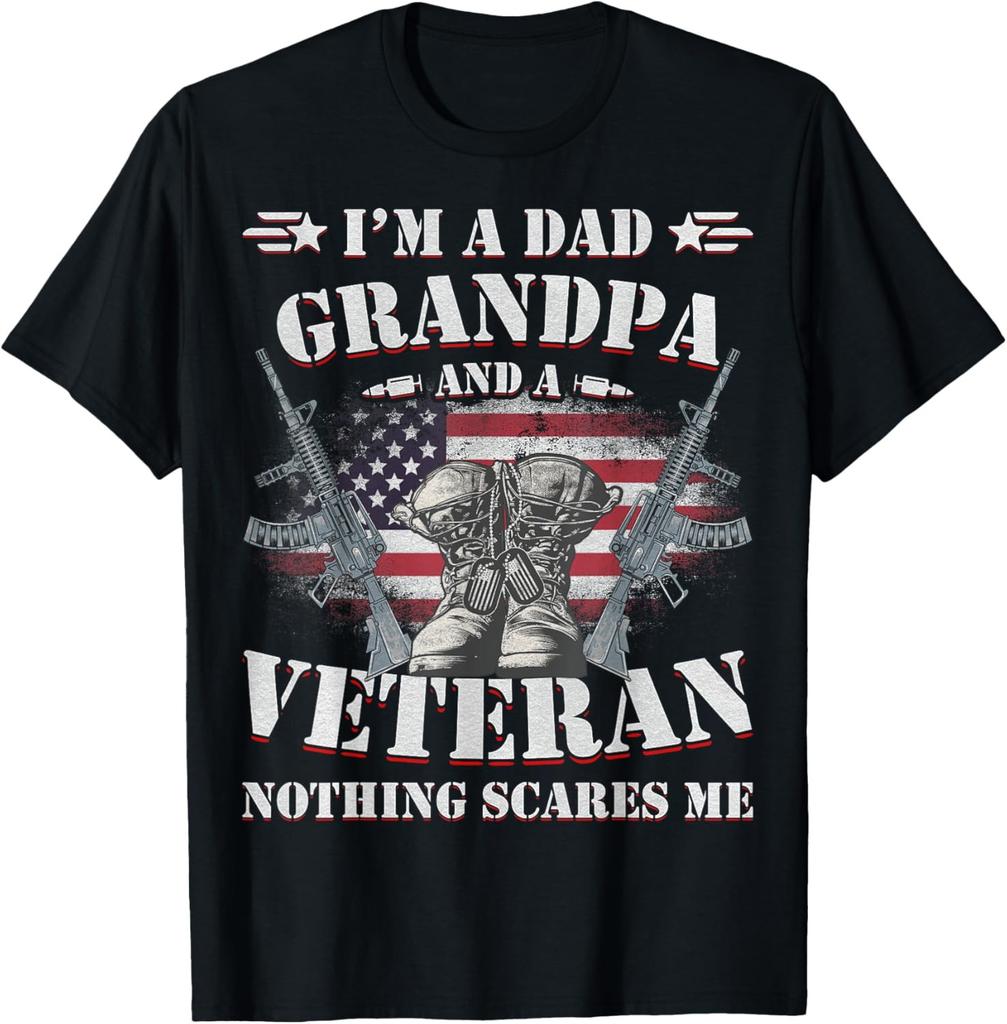 Veterans Day- I'm a Dad Grandpa and a Veteran T-Shirt