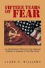 Книга Fifteen Years of Fear : An Introductory History To the Opening Chapter of America's Cold War Story