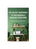 Книга The Secret Ingredients To Successfully Working from Home : The Transformative Power of Self-discipline
