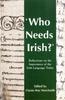 Книга Who Needs Irish? : Reflections On the Importance of the Irish Language In Modern Ireland