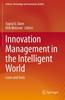 Книга Innovation Management In the Intelligent World : Cases and Tools