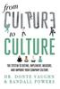 Книга From CULTURE To CULTURE : The System To Define, Implement, Measure, and Improve Your Company Culture
