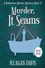 Книга Murder, It Seams : A Knitorious Murder Mystery : 12