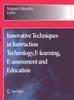 Книга Innovative Techniques In Instruction Technology, E-learning, E-assessment and Education