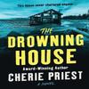 The Drowning House by Cherie Priest Paperback Book 9781728292823