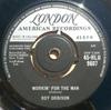 7inch Record ROY ORBISON - Workin' For The Man 45HLU9607 London Records 1962 UK Pop Used