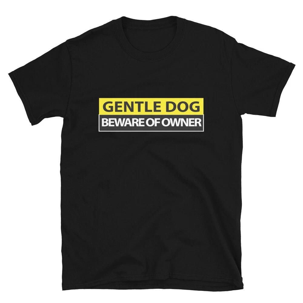 GENTLE DOG Silly Humor Classic Fit T-Shirt