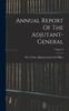 The Annual Report Of The Adjutant-general; Volume 2 Book