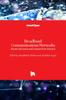 Книга Broadband Communications Networks : Recent Advances and Lessons from Practice