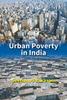 Книга Urban Poverty In India