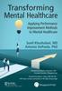 The Transforming Mental Healthcare : Applying Performance Improvement Methods To Mental Healthcare Book