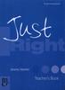 Just Right - Intermediate Teacher's Book - CEF B1