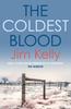 Книга The Coldest Blood : The Gripping Mystery Series Set Against the Cambridgeshire Fen