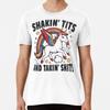 Shaking Tits And Taking Shits - Funny UnicorT-Shirt S-5XL Best T-Shirt