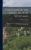 Книга The Clans of the Highlands of Scotland : An Account of Their Annals, With Delineations of Their Tartans, and Family Arms