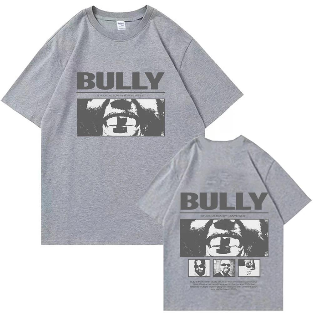 2026 Summer Fashion Trendy Tee YE Bully Kanye-West T-shirt Unisex Harajuku Short Sleeve O-neck Casual Shirt Hip Hop Streetwear