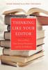 The Thinking Like Your Editor - How To Write Serious Nonfiction and Get It Published Book