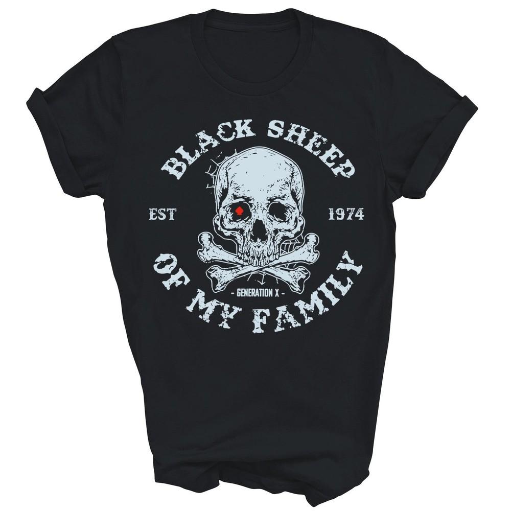 Gen X Est 1974 Black Sheep Of My Family Unisex Shirt Gift